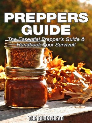cover image of Preppers Guide -The Essential Prepper's Guide & Handboek voor Survival!
